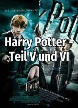 Filmplakat Harry Potter - Teil V und VI