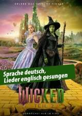 Filmplakat Wicked: Teil 2, engl. Songs