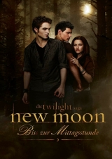 Filmplakat New Moon - Bis zur Mittagsstunde (Kinofest)