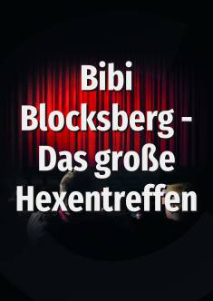 Filmplakat Bibi Blocksberg - Das große Hexentreffen